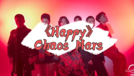 扫除emo，ChaosMars草西火星男团带你飞向《Happy》世界!